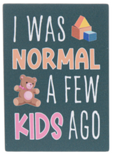 Load image into Gallery viewer, Mama Always Said Magnets