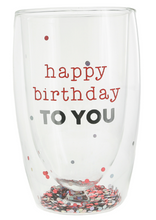 Load image into Gallery viewer, Happy Birthday To You Glass