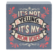 Load image into Gallery viewer, Humor Gift for Mom Block Talk