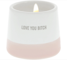 Load image into Gallery viewer, Love You Bitch Soy Wax Reveal Candle