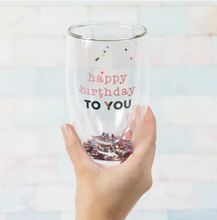 Load image into Gallery viewer, Happy Birthday To You Glass
