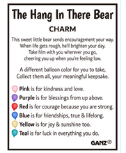 Load image into Gallery viewer, Hang in There Bear Charm