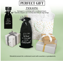 Load image into Gallery viewer, You Can Wine When Retired Wine bag and Wine Stopper set