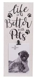 Life Is Better with Pets Photo Frame