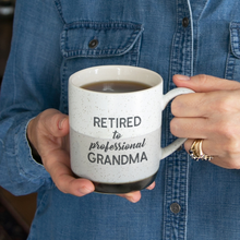 Load image into Gallery viewer, 'Retired To Professional Grandma' 15oz Mug