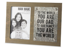 Load image into Gallery viewer, Dad You are the World Picture Frame