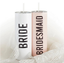 Load image into Gallery viewer, Bridesmaid Skinny Tumbler 20oz
