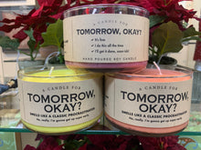 Load image into Gallery viewer, Tomorrow Ok? Soy Candle - A Gift For Procrastinators
