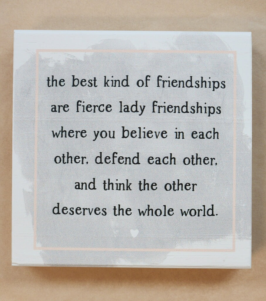 Lady Friendships Sign