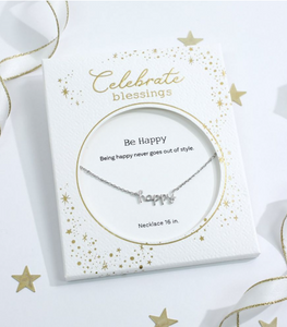 Be Happy Necklace by Celebrate Blessings