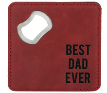 Load image into Gallery viewer, Best Dad Bottle Opener Coaster
