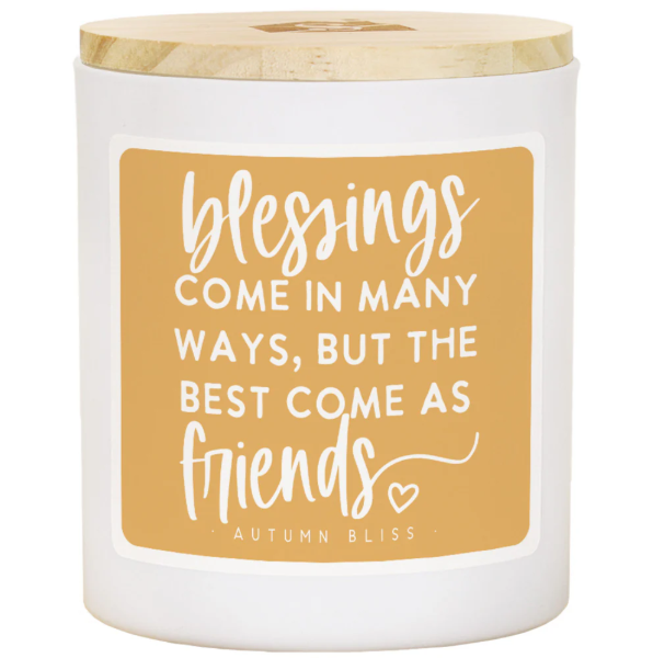 Blessings Come as Friends Candle