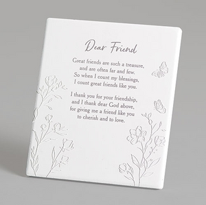 Dear Friend, Meaningful Wall Plaque Easel