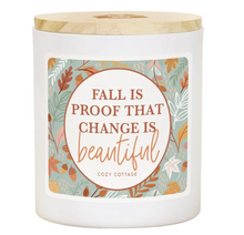 Load image into Gallery viewer, Fall is Proof That Change is Beautiful Candle
