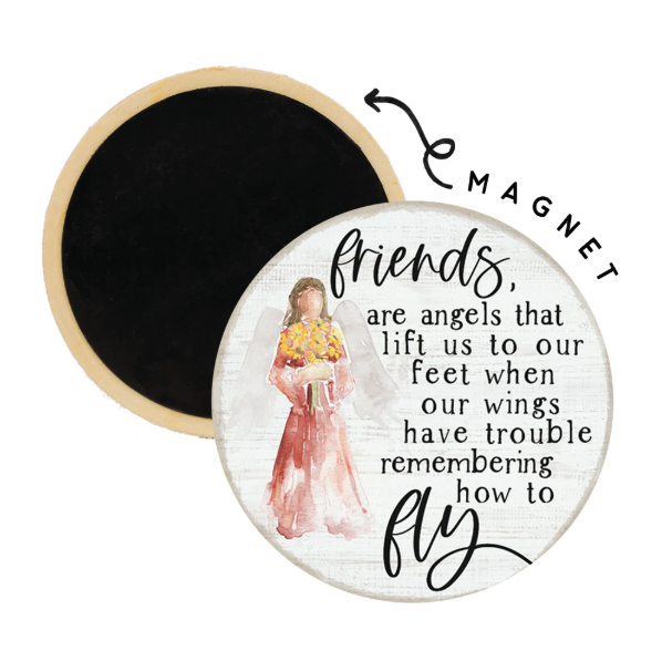 Friends are Like Angels Magnet
