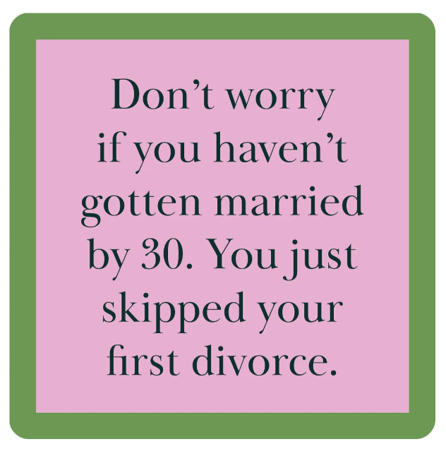 Funny Coaster First Divorce