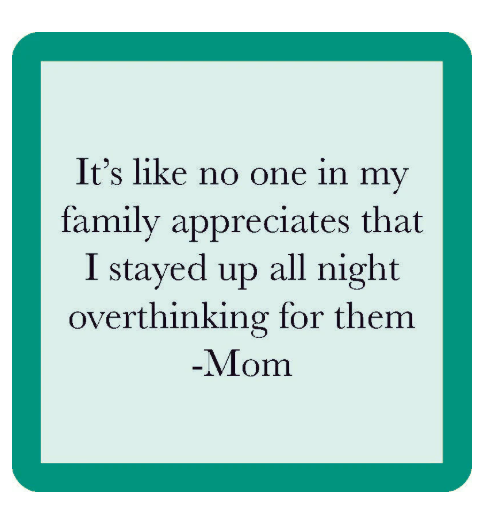 Funny Coaster Overthink Mom