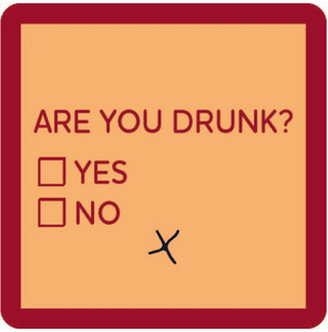Funny Coaster Are You Drunk