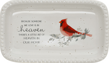 Load image into Gallery viewer, Heaven In Our Home- 5&quot;x3&quot; Cardinal Keepsake Dish
