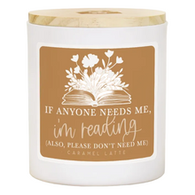 Load image into Gallery viewer, If Anyone Needs Me, I'm Reading Candle
