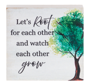 Let's Root for Each Other Sign