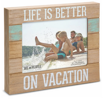 Load image into Gallery viewer, Life is Better on Vacation Frame 5&quot; x 7&quot;
