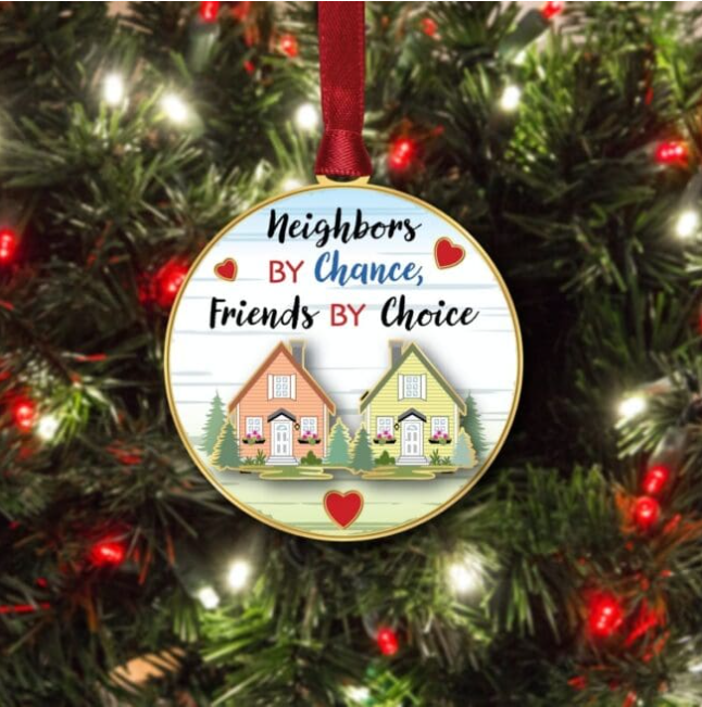 Neighbors by Chance Ornament