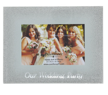 Load image into Gallery viewer, Our Wedding Party 6 x 4 Picture Frame
