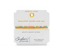 Load image into Gallery viewer, "Beautiful Inside and Out" Morse Code Bracelet

