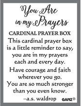 Load image into Gallery viewer, You are in My Prayers Cardinal Keepsake Box
