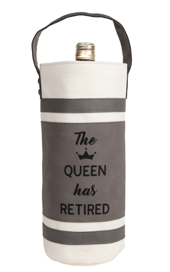 The Queen Has Retired Wine Bag