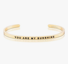 Load image into Gallery viewer, You Are My Sunshine Mantraband Bracelet in Silver or Gold
