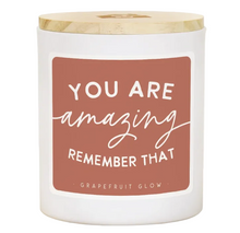 Load image into Gallery viewer, You Are Amazing Candle
