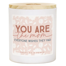 Load image into Gallery viewer, You Are the Mom Candle
