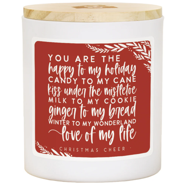 You are the Happy to My Holiday Candle