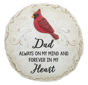 'Dad Always On My Mind & Forever In My Heart' Stepping Stone