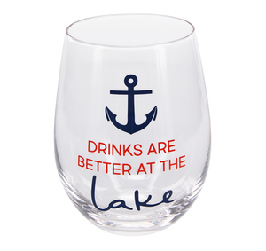 Drinks Are Better At The Lake Stemless Wine Glass 18oz
