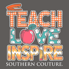 Load image into Gallery viewer, &#39;Teach, Love, Inspire&#39; T-Shirt
