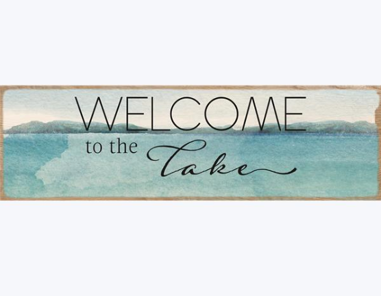 Wooden Welcome To The Lake Wall Plaque available in store only